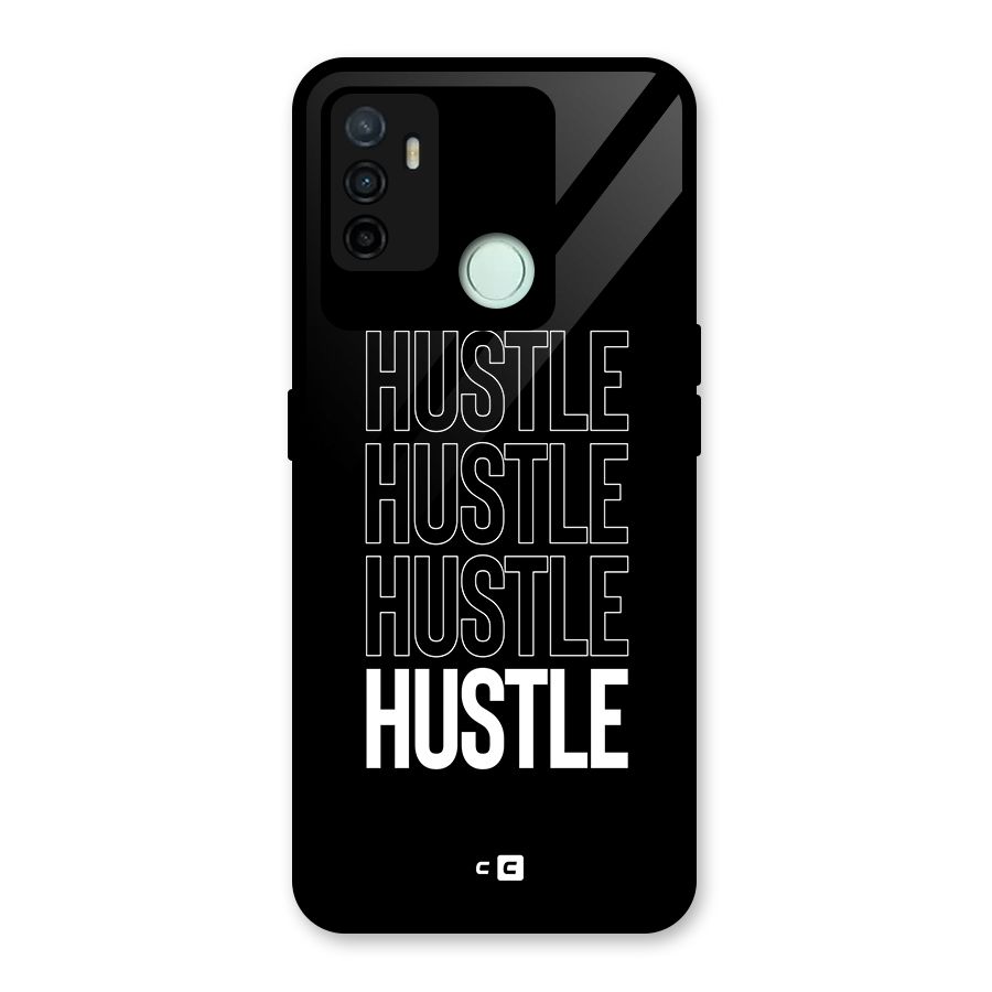 Hustle Hustle Hustle Glass Back Case for Oppo A53