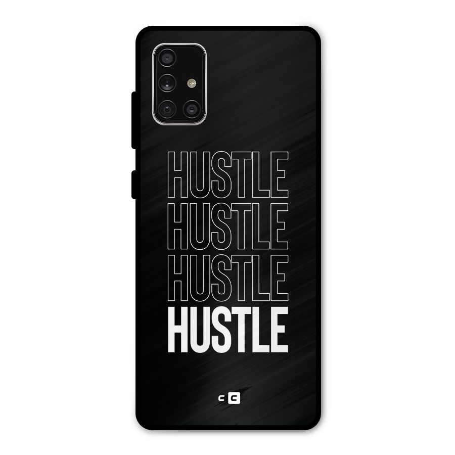 Hustle Hustle Hustle Metal Back Case for Galaxy A71