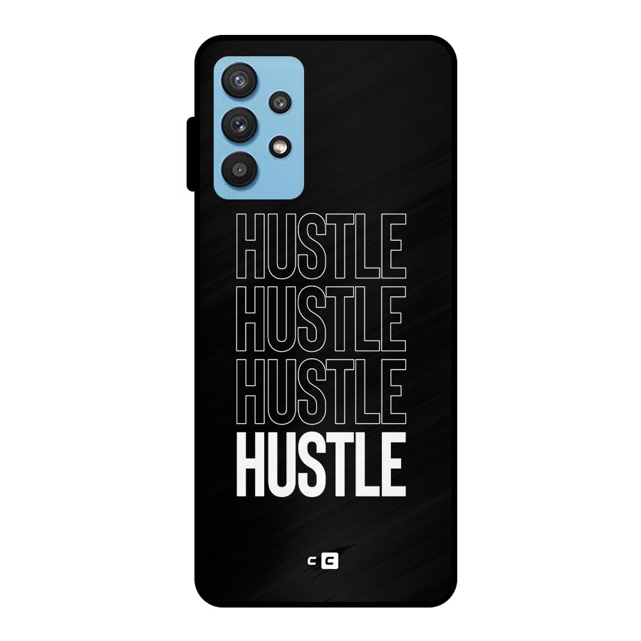 Hustle Hustle Hustle Metal Back Case for Galaxy M32 5G