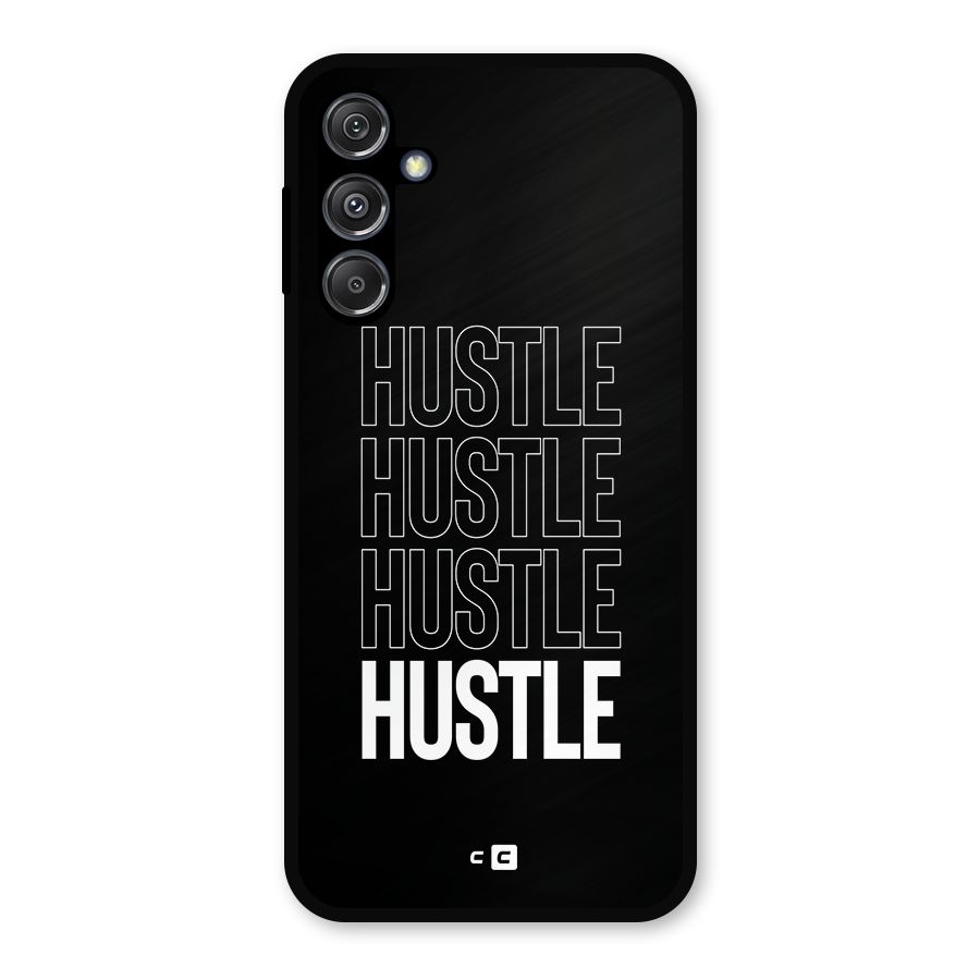 Hustle Hustle Hustle Metal Back Case for Galaxy M34 5G