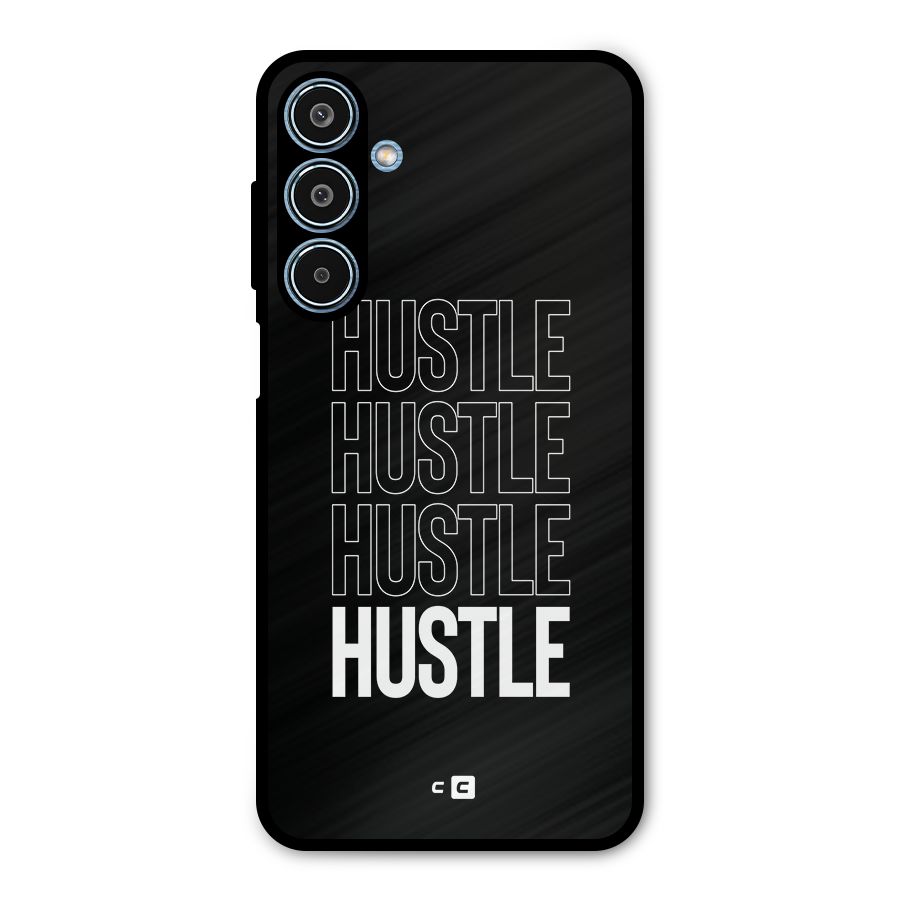 Hustle Hustle Hustle Metal Back Case for Galaxy M35