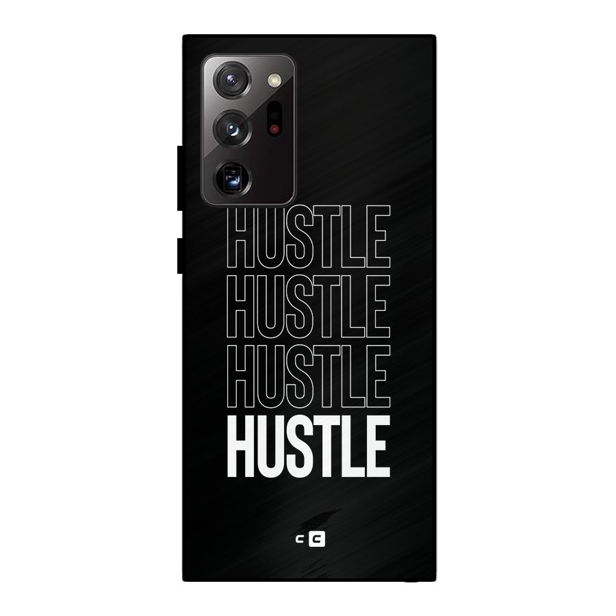 Hustle Hustle Hustle Metal Back Case for Galaxy Note 20 Ultra