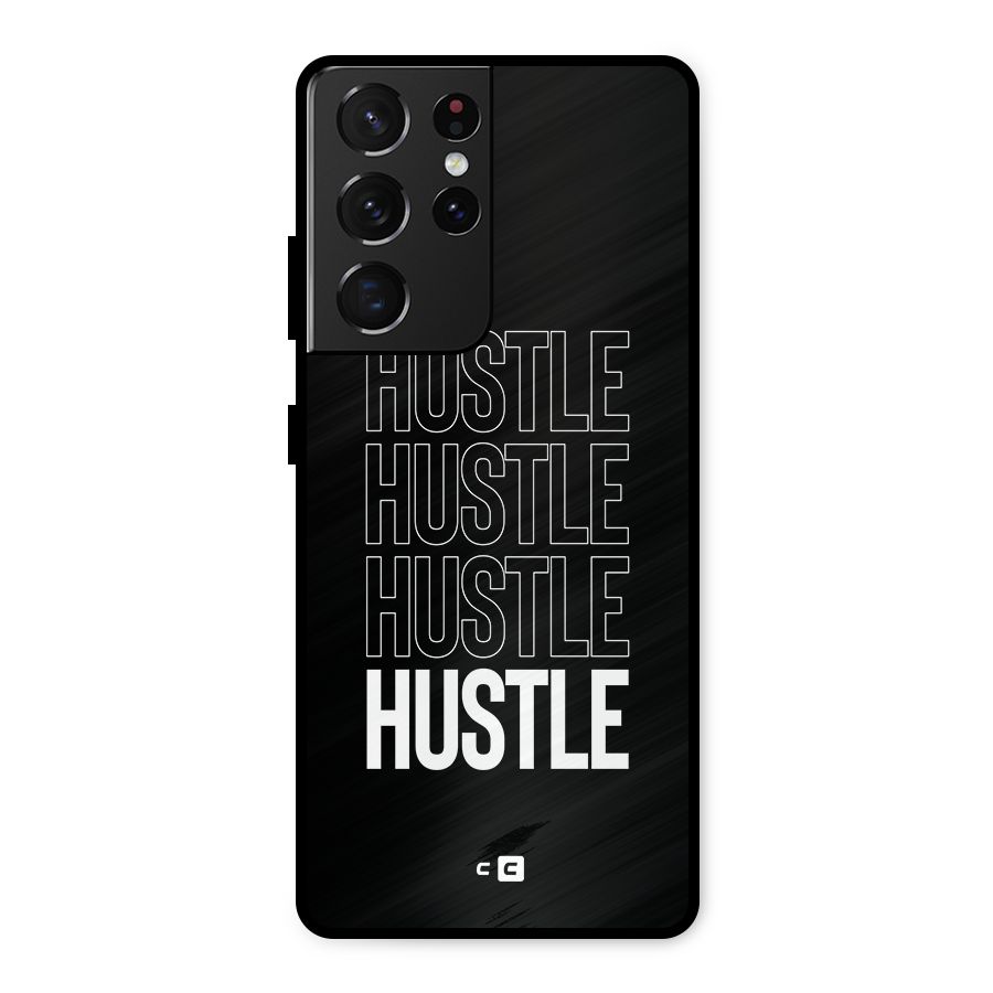 Hustle Hustle Hustle Metal Back Case for Galaxy S21 Ultra 5G