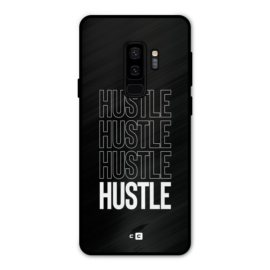 Hustle Hustle Hustle Metal Back Case for Galaxy S9 Plus