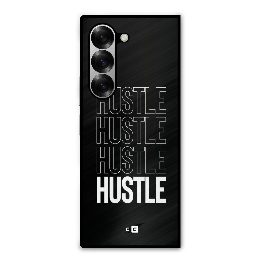 Hustle Hustle Hustle Metal Back Case for Galaxy Z Fold6