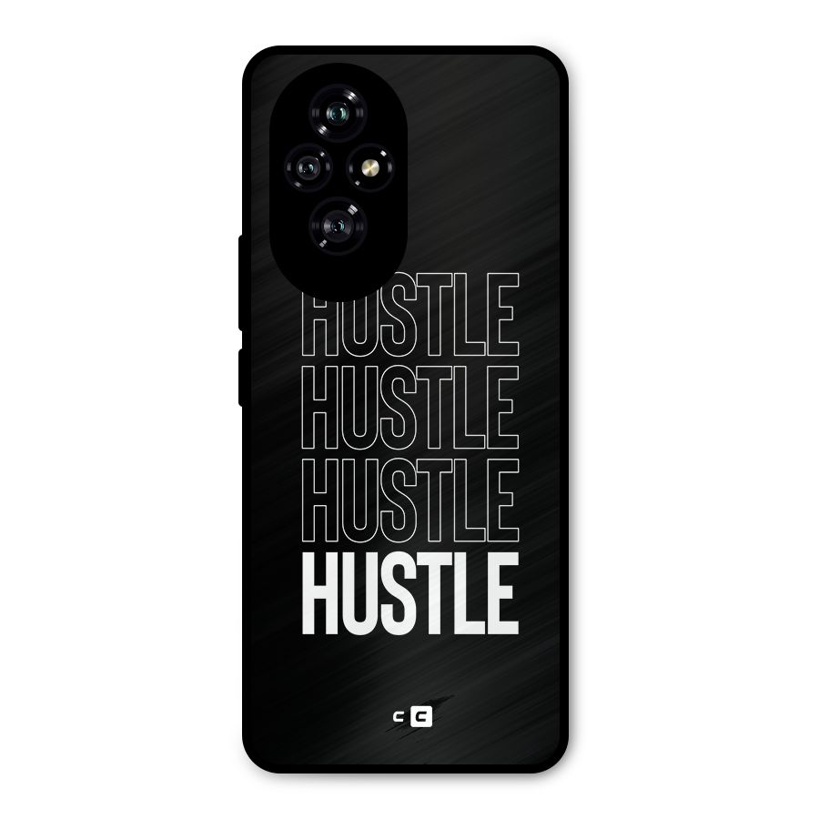 Hustle Hustle Hustle Metal Back Case for Honor 200