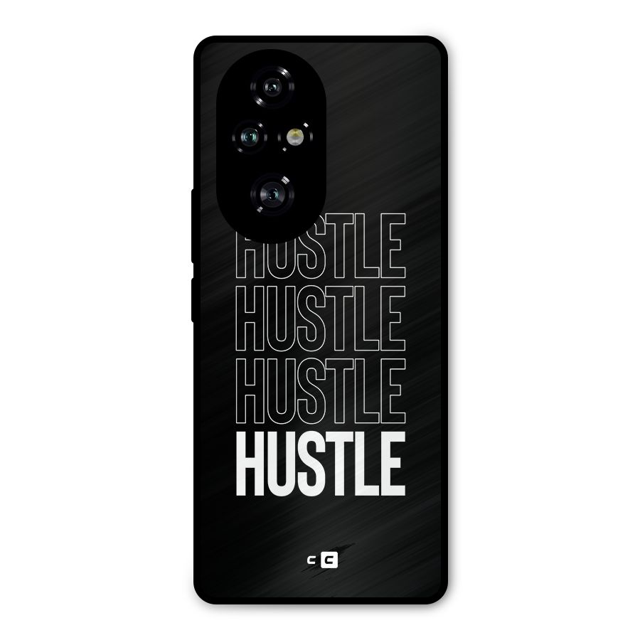 Hustle Hustle Hustle Metal Back Case for Honor 200 Pro