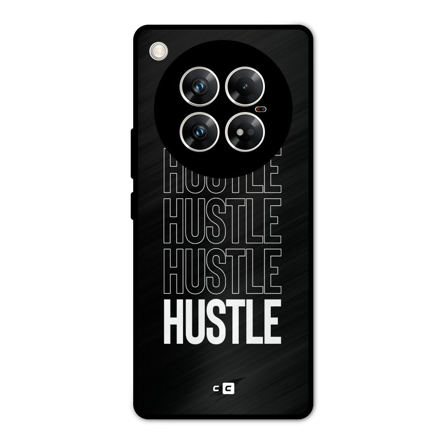 Hustle Hustle Hustle Metal Back Case for Infinix Zero 40 5G