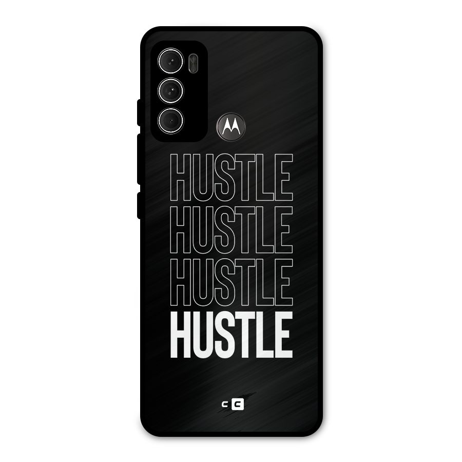 Hustle Hustle Hustle Metal Back Case for Moto G60