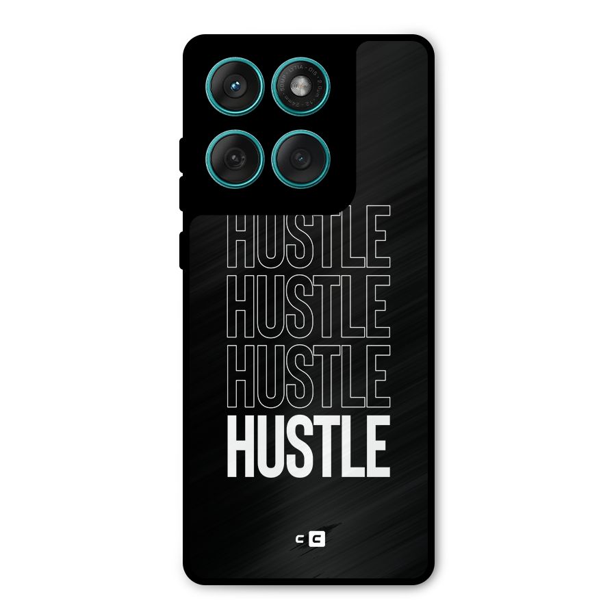Hustle Hustle Hustle Metal Back Case for Motorola Edge 60