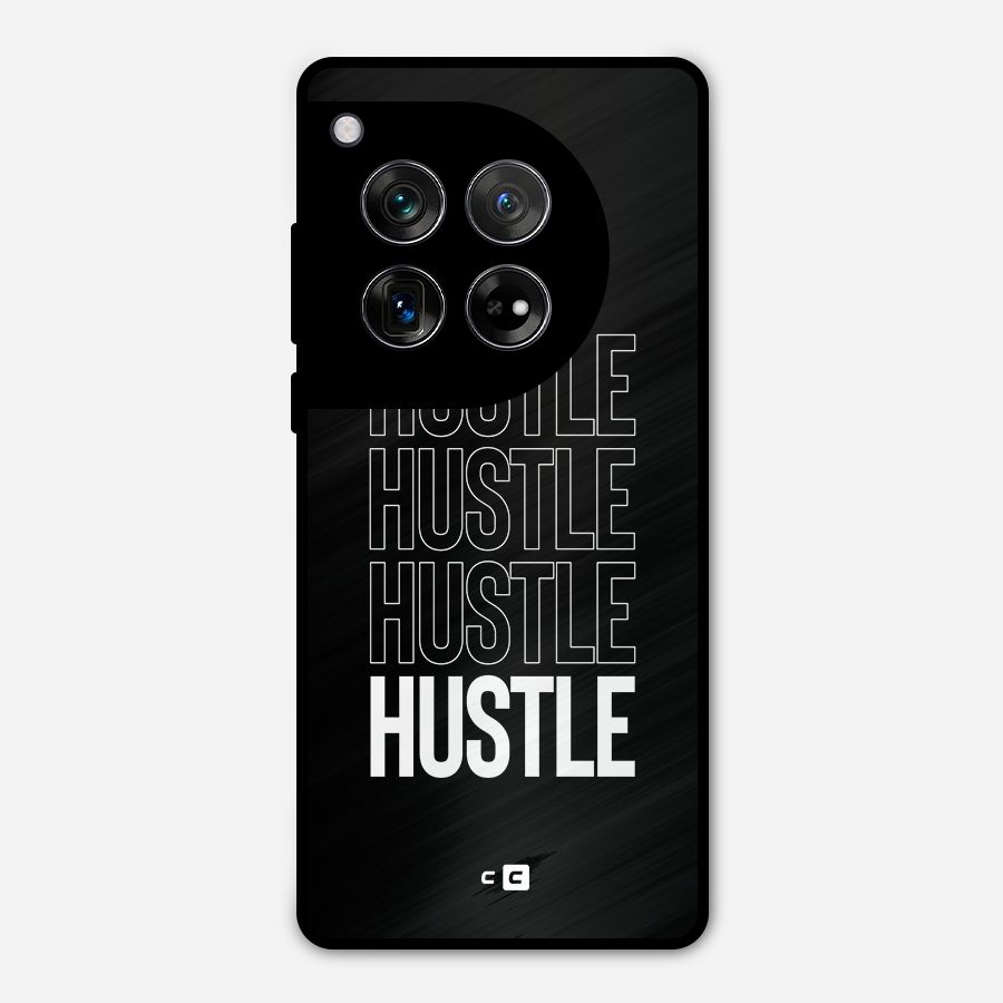 Hustle Hustle Hustle Metal Back Case for OnePlus 12