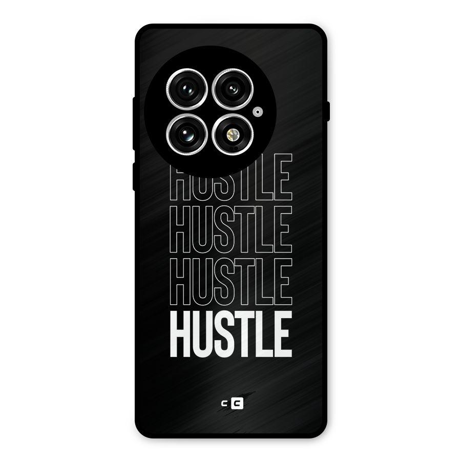 Hustle Hustle Hustle Metal Back Case for OnePlus 13