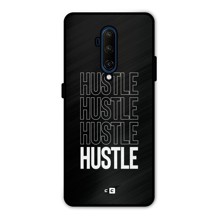 Hustle Hustle Hustle Metal Back Case for OnePlus 7T Pro