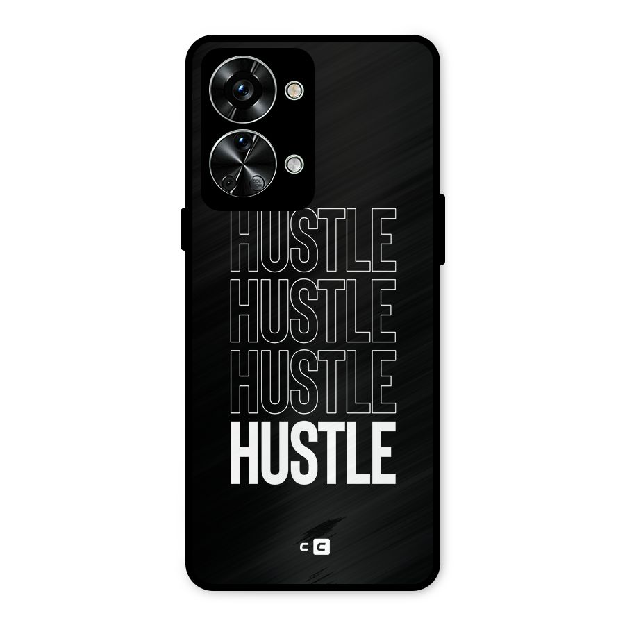 Hustle Hustle Hustle Metal Back Case for OnePlus Nord 2T