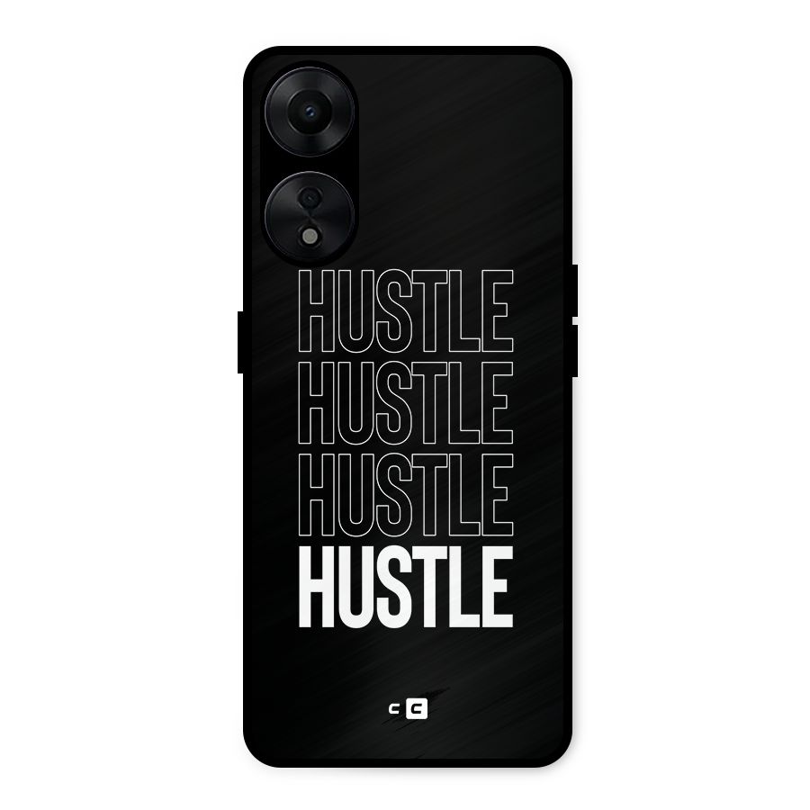 Hustle Hustle Hustle Metal Back Case for Oppo A78 5G