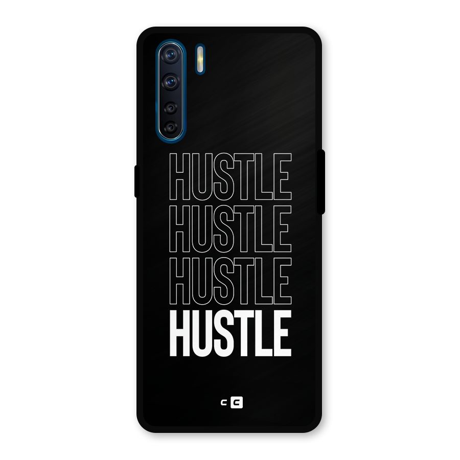 Hustle Hustle Hustle Metal Back Case for Oppo F15