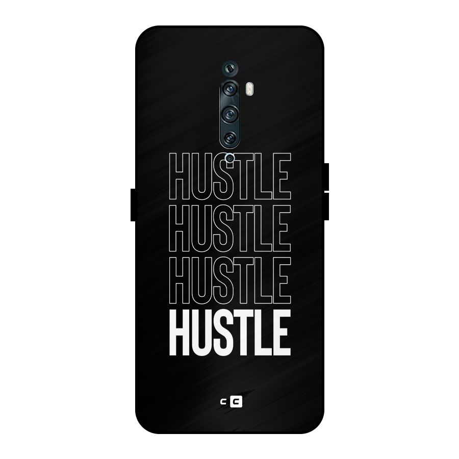 Hustle Hustle Hustle Metal Back Case for Oppo Reno2 Z