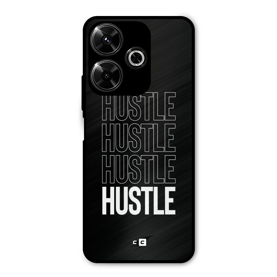 Hustle Hustle Hustle Metal Back Case for Poco M6 Plus