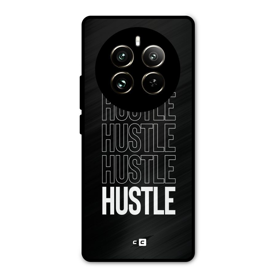 Hustle Hustle Hustle Metal Back Case for Realme 12 Pro