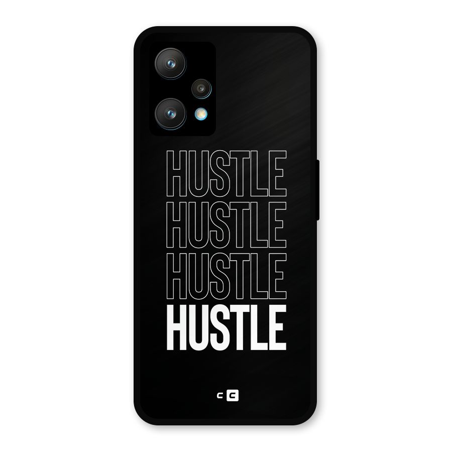 Hustle Hustle Hustle Metal Back Case for Realme 9 Pro Plus 5G