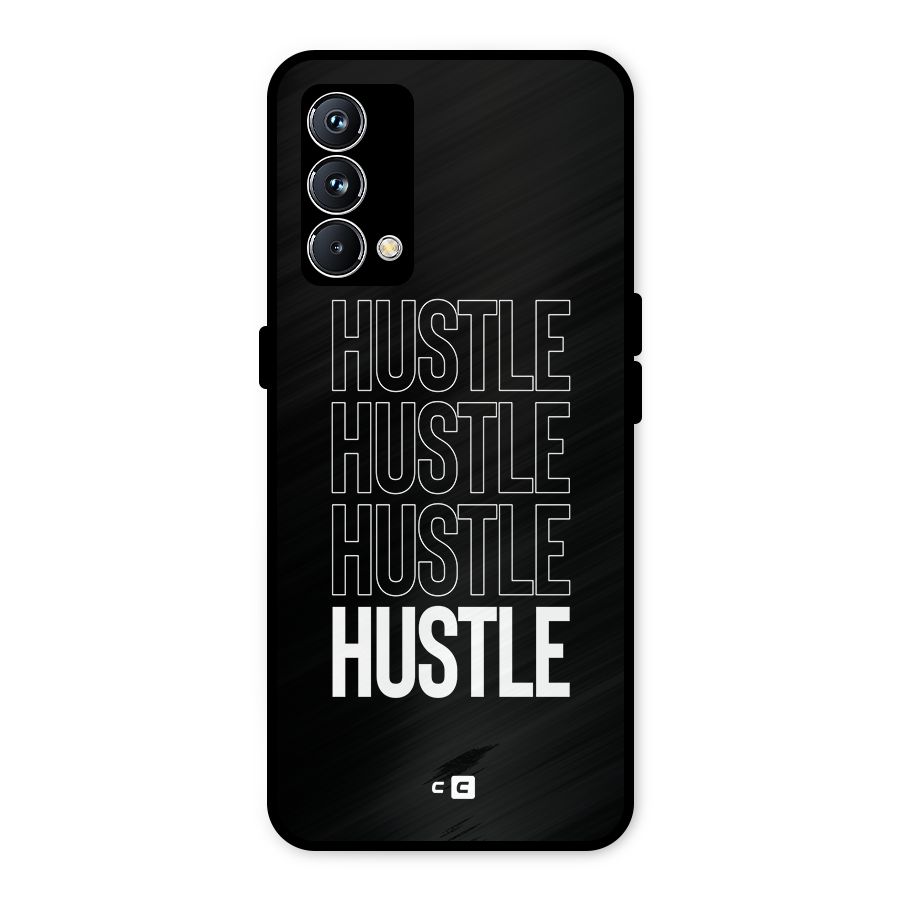 Hustle Hustle Hustle Metal Back Case for Realme GT Master Edition