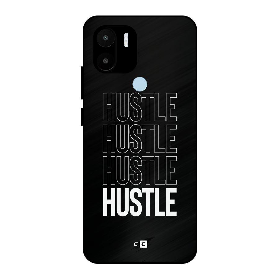 Hustle Hustle Hustle Metal Back Case for Redmi A2+