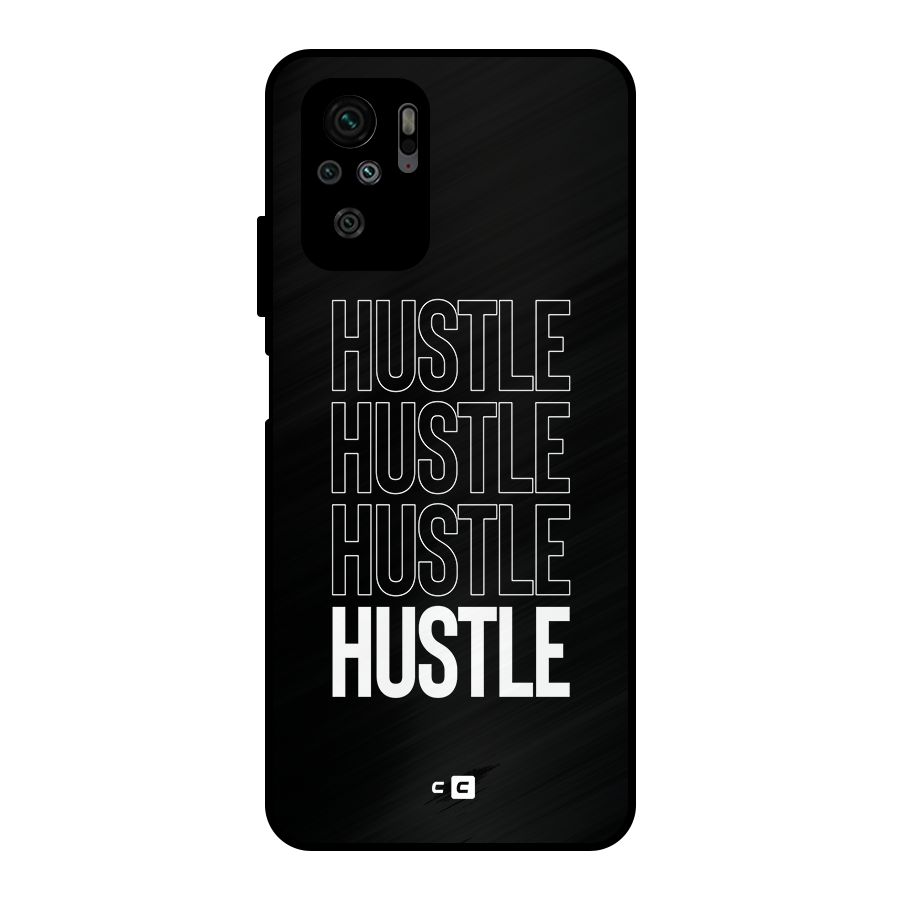 Hustle Hustle Hustle Metal Back Case for Redmi Note 10S