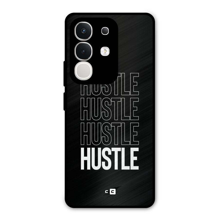 Hustle Hustle Hustle Metal Back Case for Vivo T4x