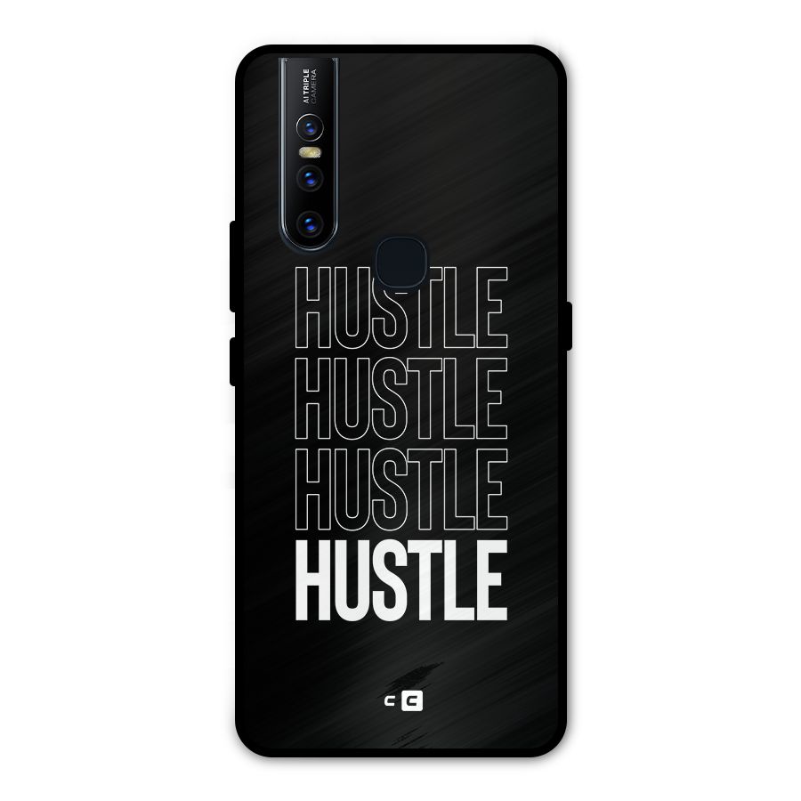 Hustle Hustle Hustle Metal Back Case for Vivo V15