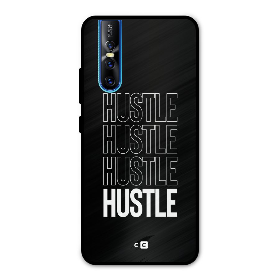 Hustle Hustle Hustle Metal Back Case for Vivo V15 Pro