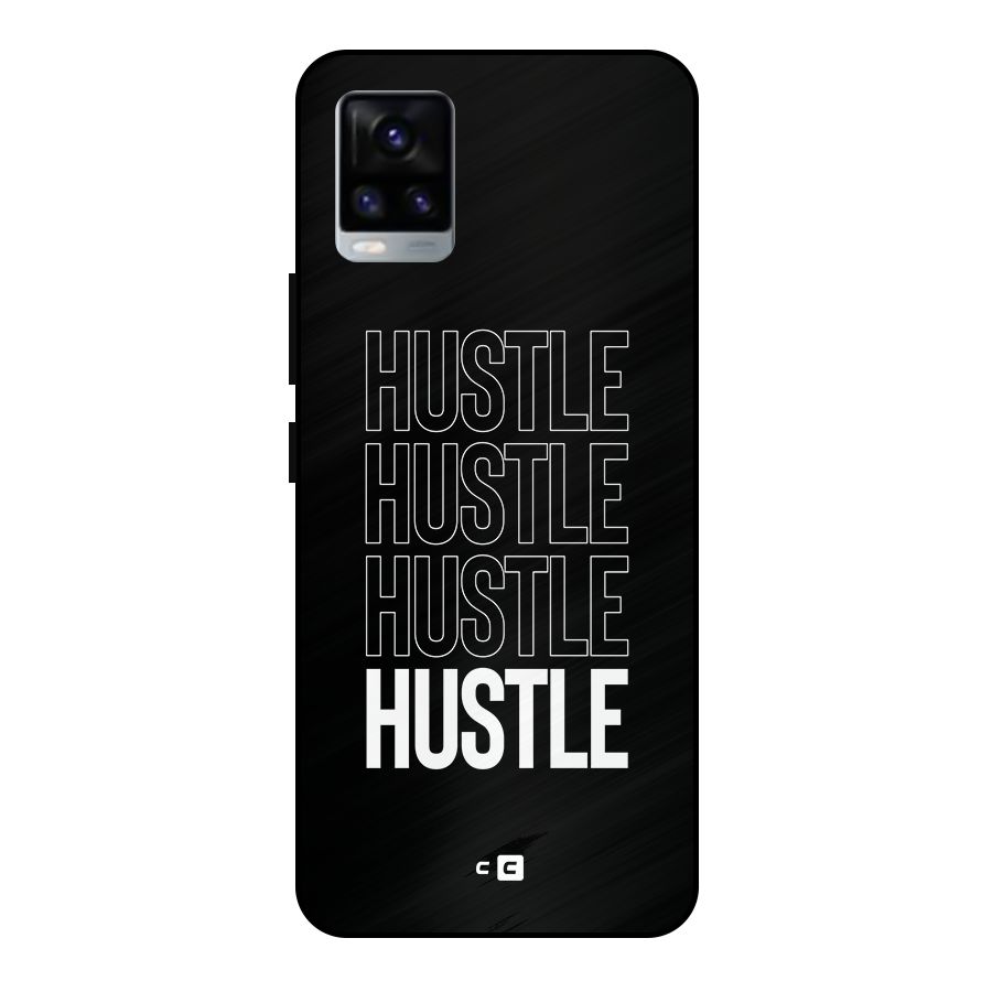 Hustle Hustle Hustle Metal Back Case for Vivo V20