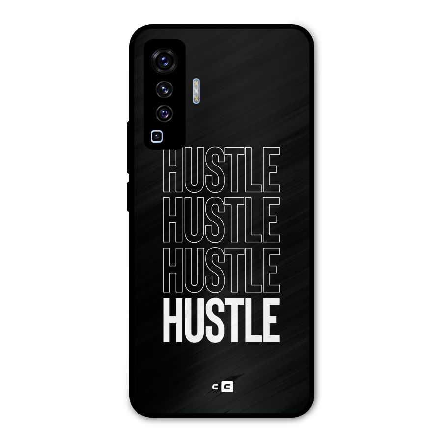 Hustle Hustle Hustle Metal Back Case for Vivo X50