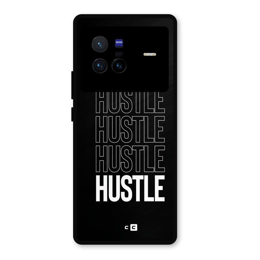 Hustle Hustle Hustle Metal Back Case for Vivo X80