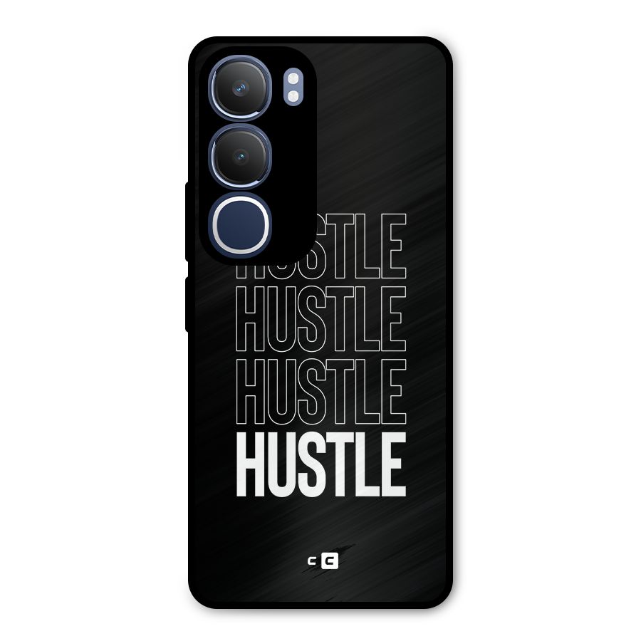 Hustle Hustle Hustle Metal Back Case for Vivo Y29