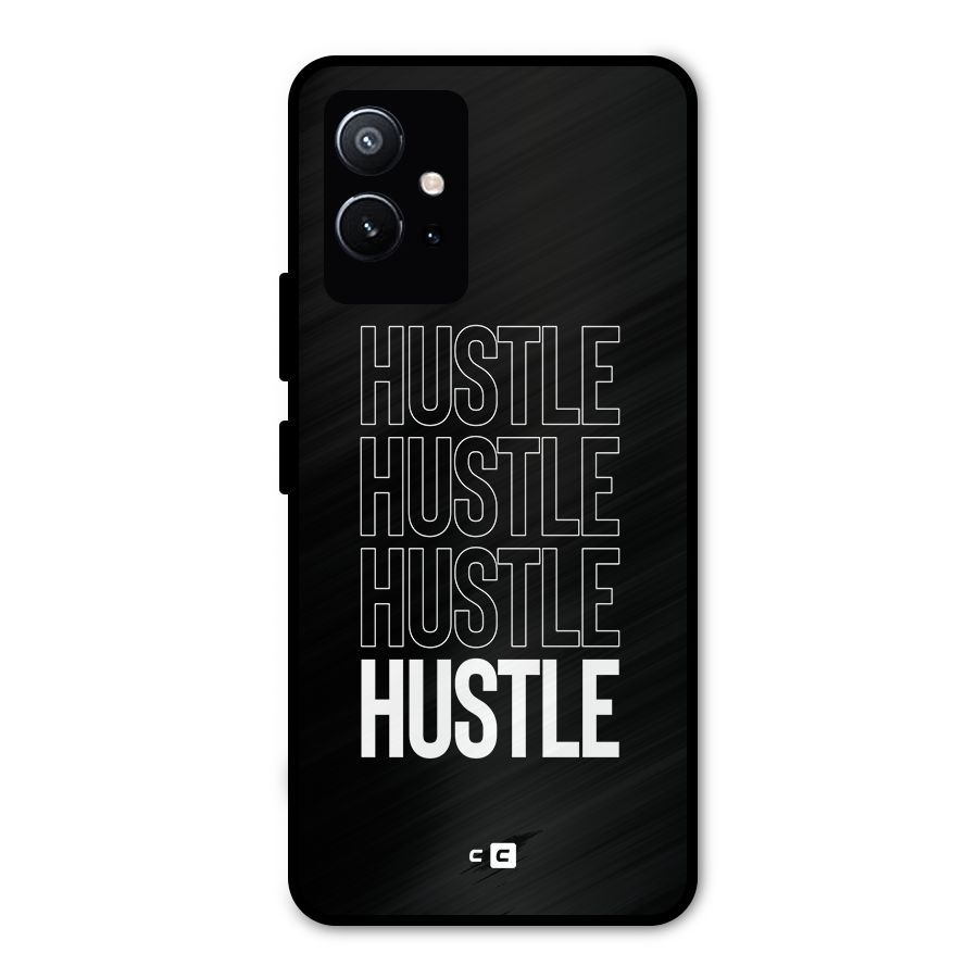 Hustle Hustle Hustle Metal Back Case for Vivo Y75 5G