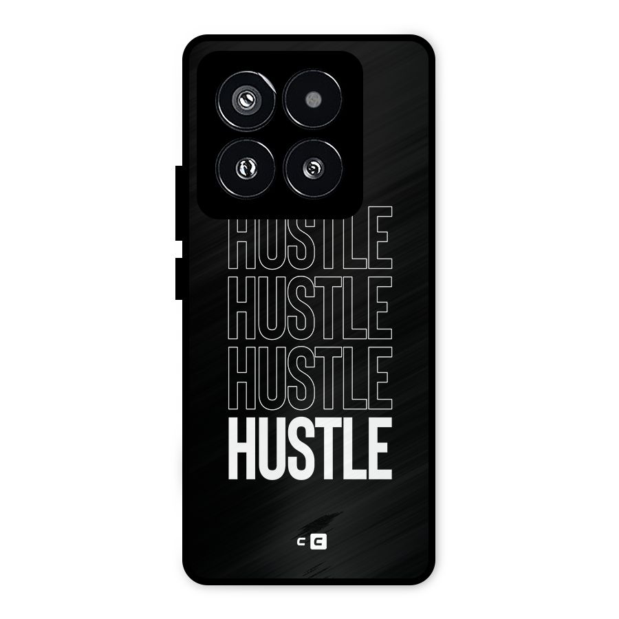 Hustle Hustle Hustle Metal Back Case for Xiaomi 14 Pro