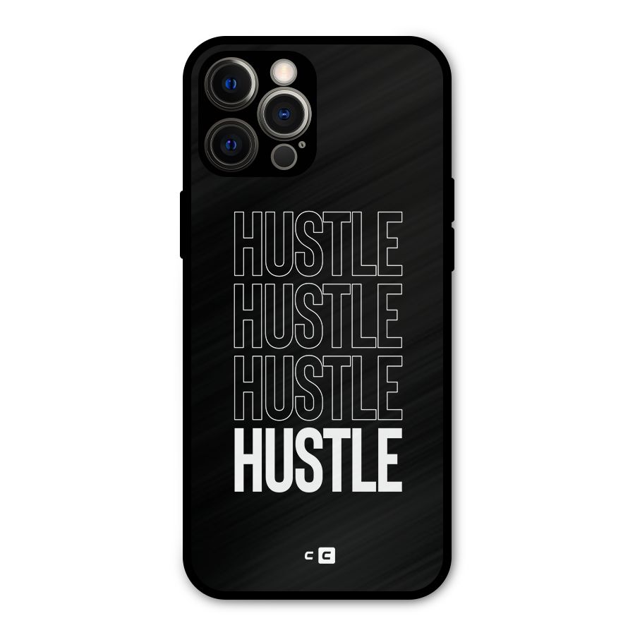 Hustle Hustle Hustle Metal Back Case for iPhone 12 Pro Max