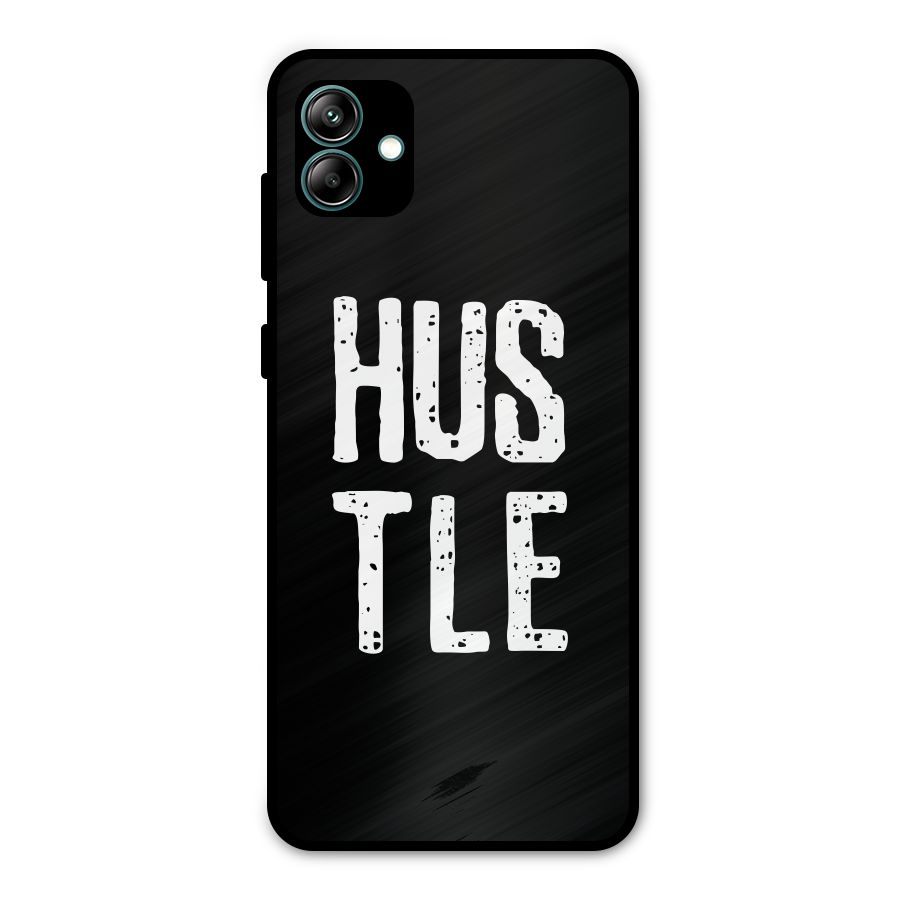 Hustle Metal Back Case for Galaxy A04