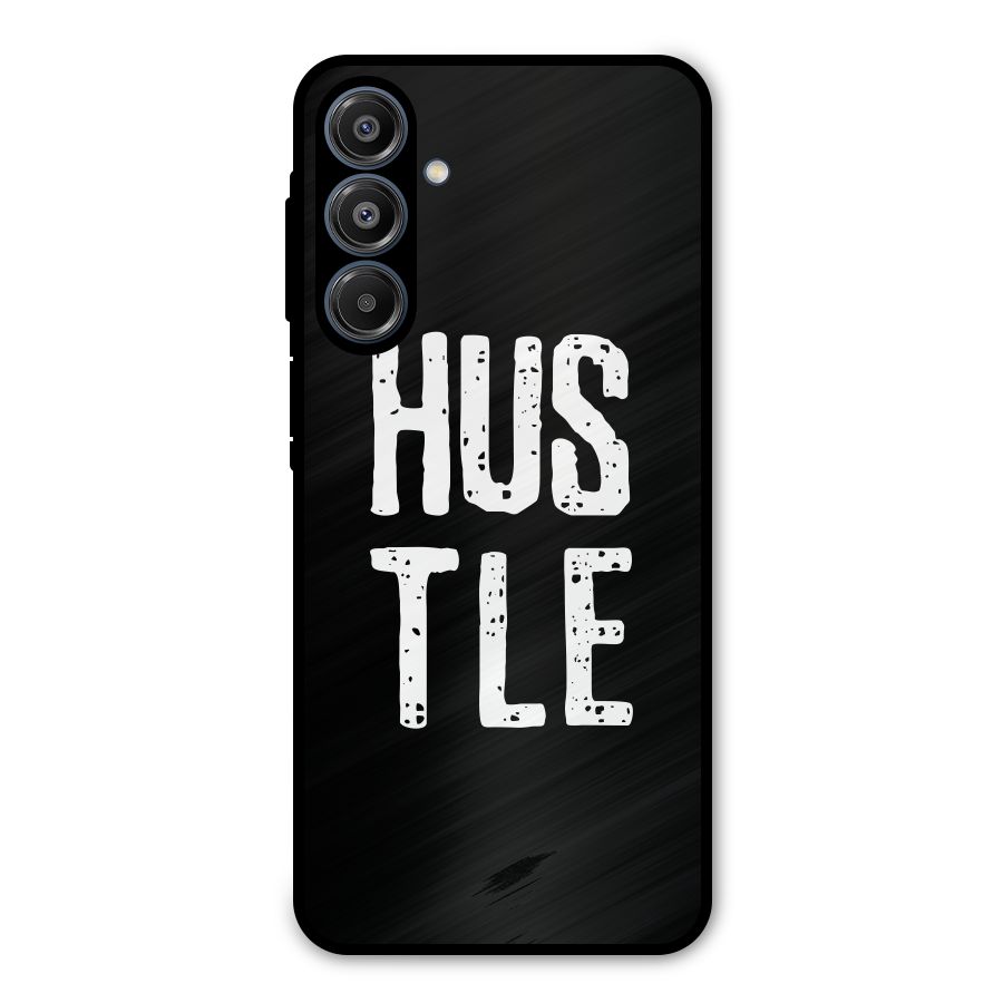 Hustle Metal Back Case for Galaxy A16 5G