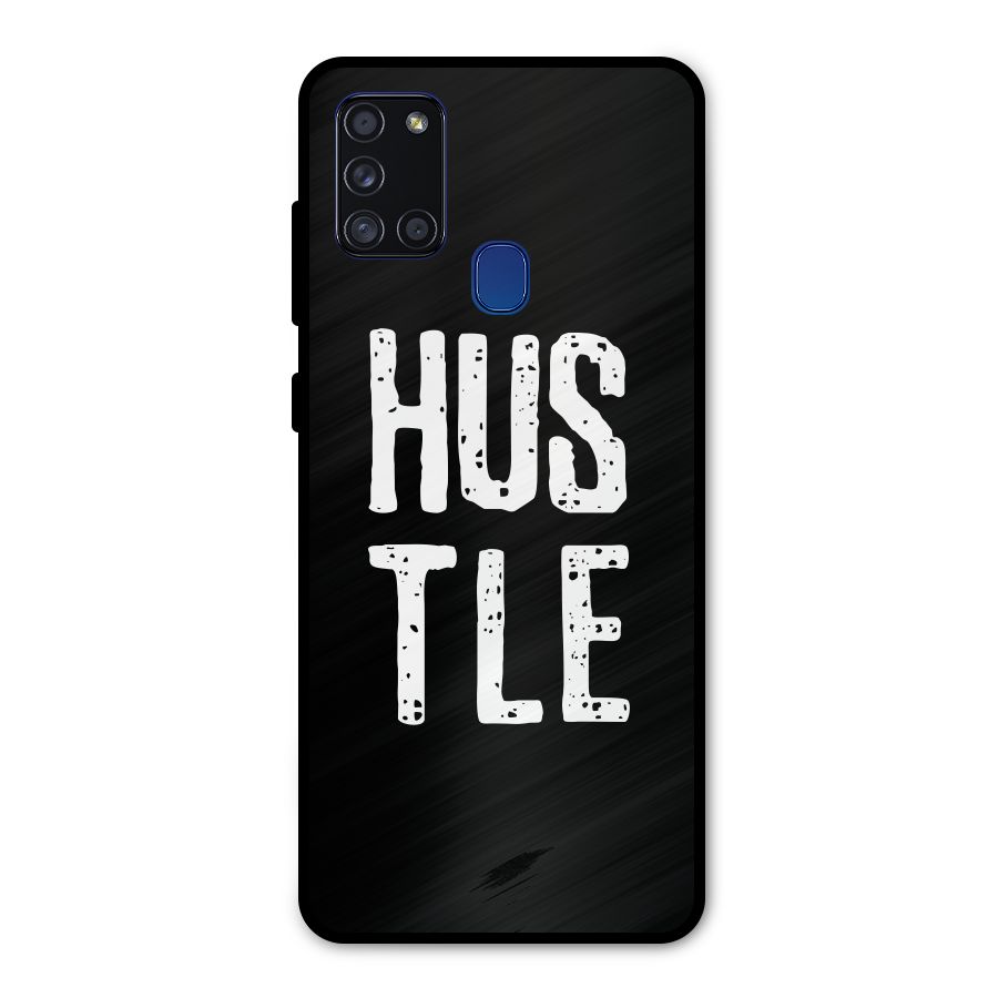 Hustle Metal Back Case for Galaxy A21s