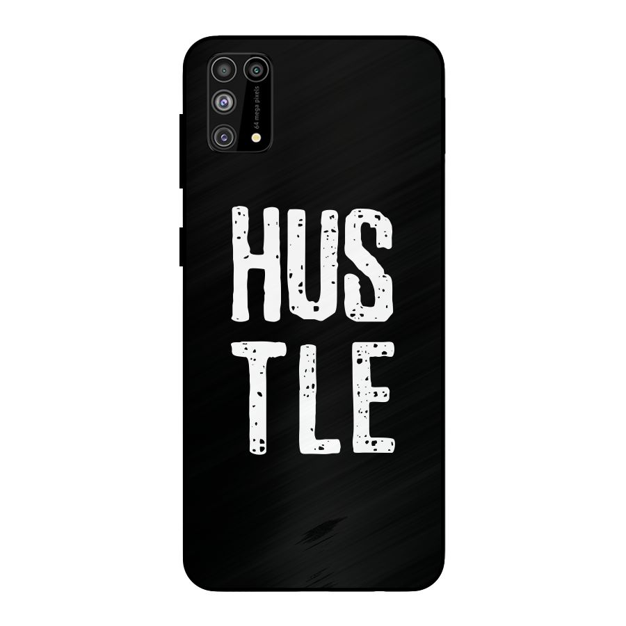 Hustle Metal Back Case for Galaxy M31