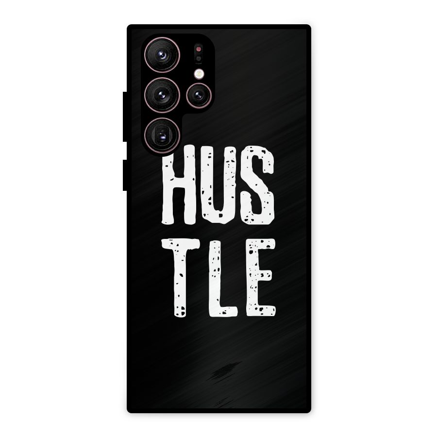 Hustle Metal Back Case for Galaxy S22 Ultra 5G