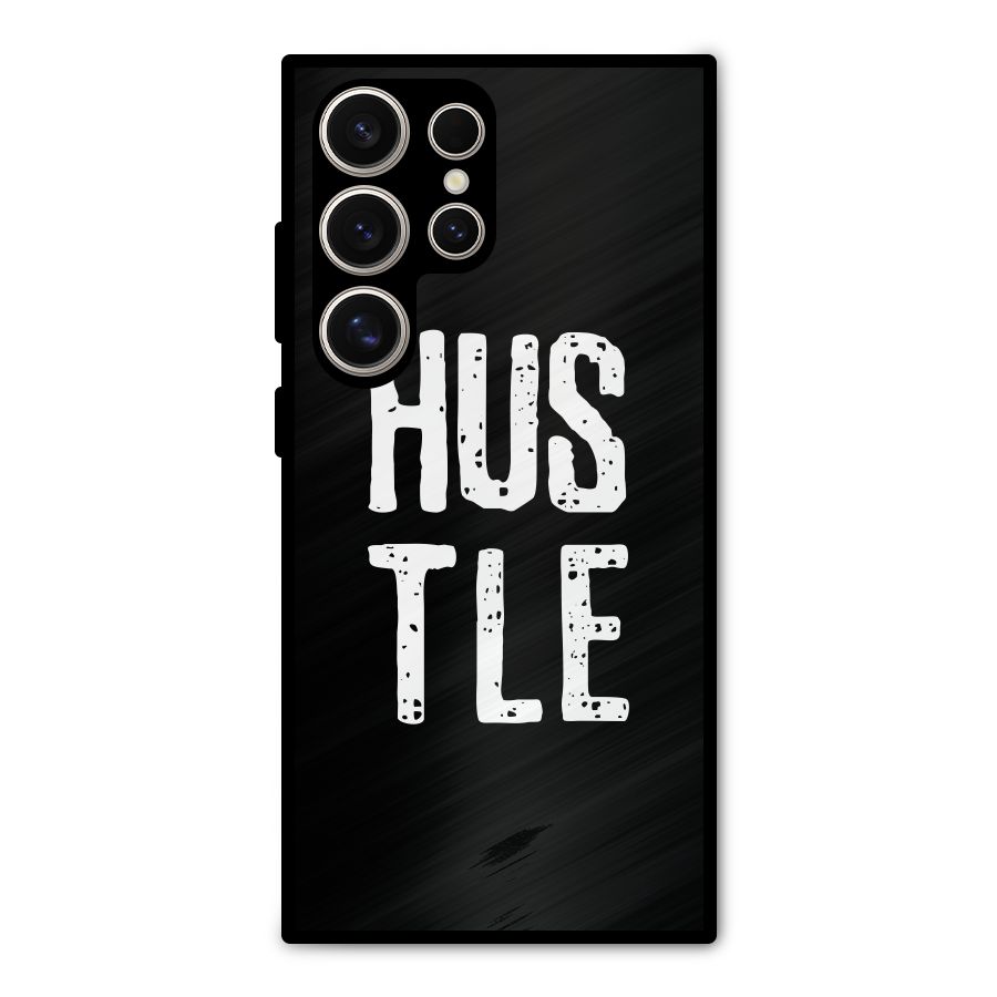 Hustle Metal Back Case for Galaxy S24 Ultra