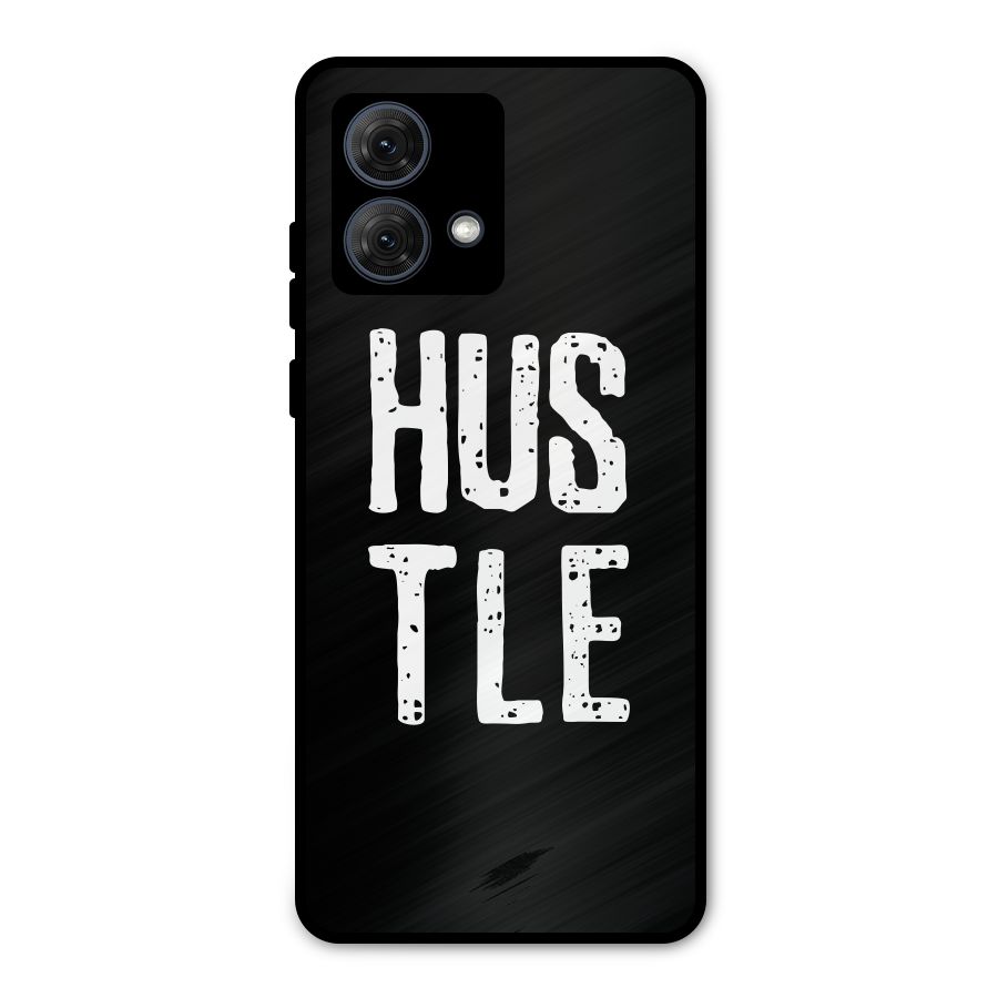 Hustle Metal Back Case for Moto G84