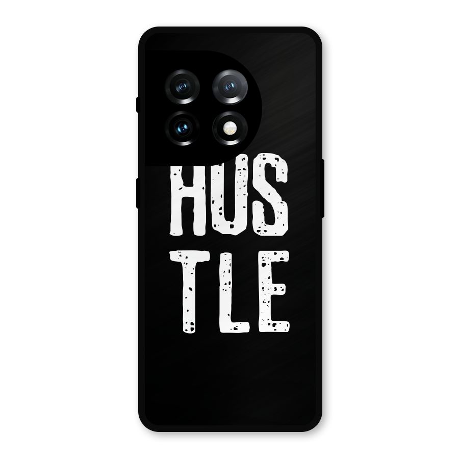 Hustle Metal Back Case for OnePlus 11