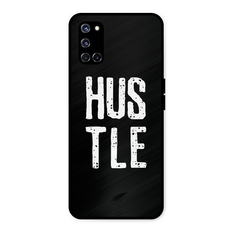 Hustle Metal Back Case for Oppo A52