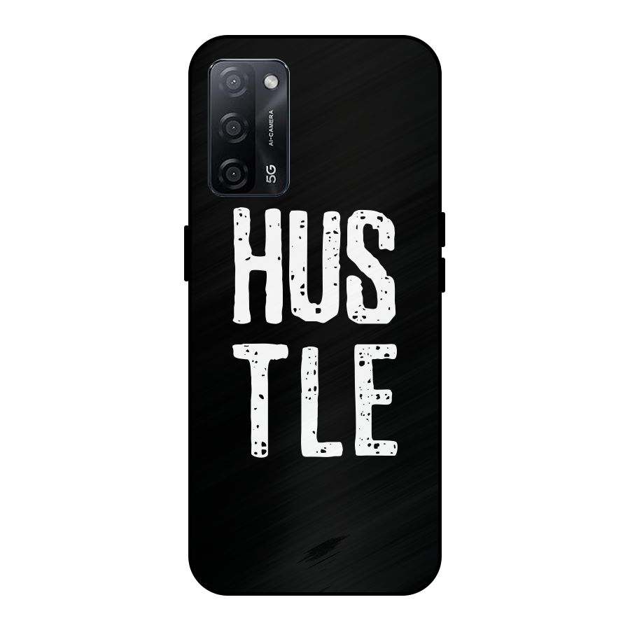 Hustle Metal Back Case for Oppo A53s 5G