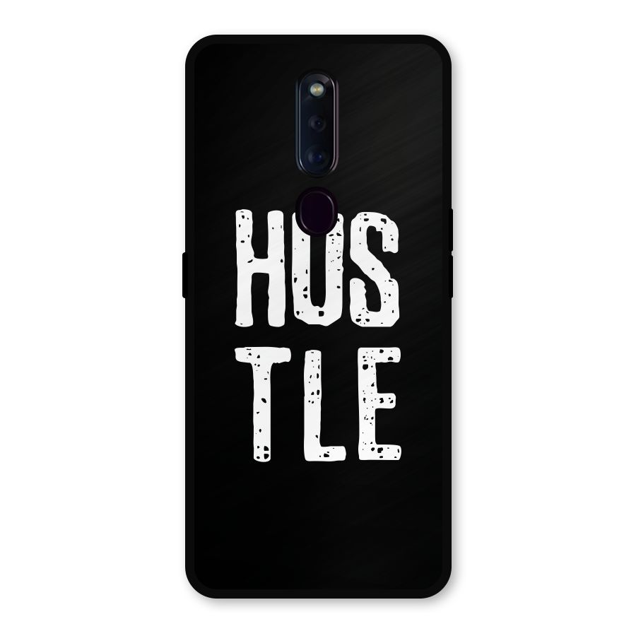 Hustle Metal Back Case for Oppo F11 Pro