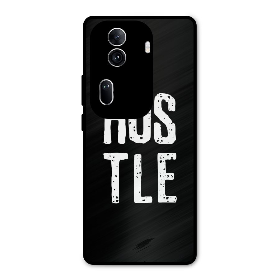 Hustle Metal Back Case for Oppo Reno11 Pro 5G