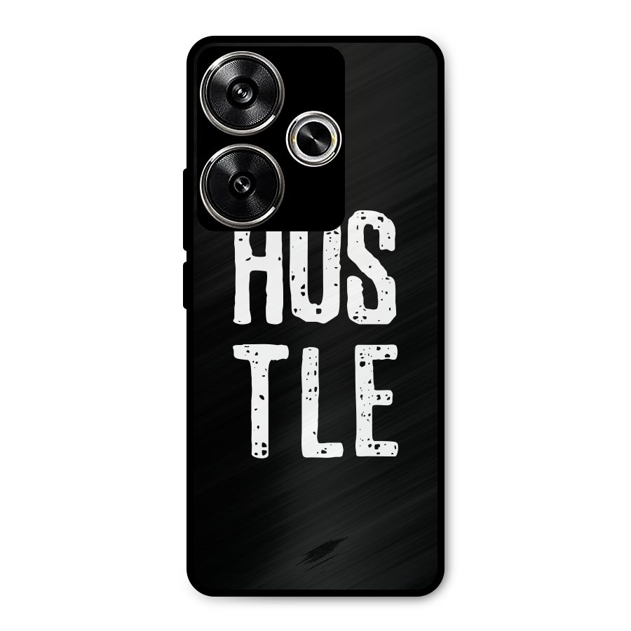 Hustle Metal Back Case for Poco F6